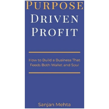 Purpose-Driven Profit: How to Build a Business Tha
