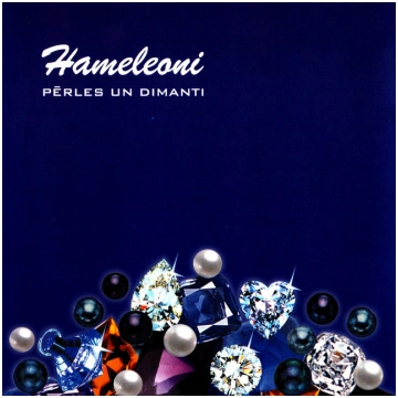 Hameleoni - Pērles un Dimanti