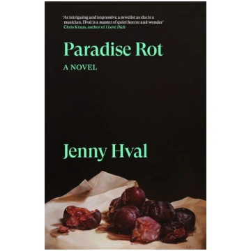 Paradise Rot: A Novel Verso Books Verso Fiction