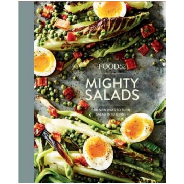 Food52 Mighty Salads: 60 New Ways to Turn Salad in