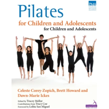 Pilates for Children and Adolescents Celeste Corey