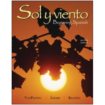 Sol y viento: Beginning Spanish 2nd edition