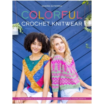 Colorful Crochet Knitwear Sandra Gutierrez