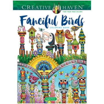 Creative Haven Fanciful Birds Coloring Book Angela
