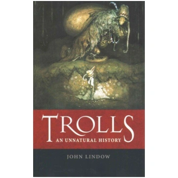 Trolls: An Unnatural History