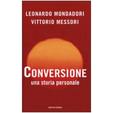 Conversione una Storia Personale Alla Fonte Arte S