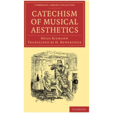 Catechism of Musical Aesthetics Hugo Riemann
