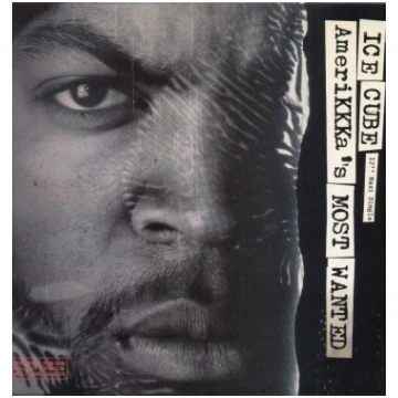 Amerikkka's Most Wanted Ice Cube