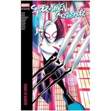 Spider-Gwen: Ghost-Spider Modern Era Epic Collecti