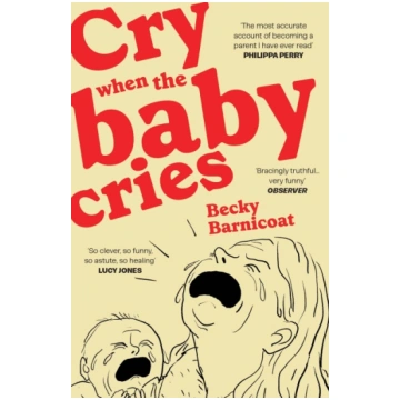 Cry When the Baby Cries Vintage Publishing
