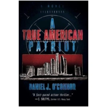 True American Patriot Daniel J. O"Connor