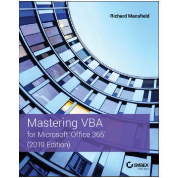 Mastering VBA for Microsoft Office 365 Richard Man