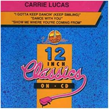 I Gotta Keep Dancin Carrie Lucas
