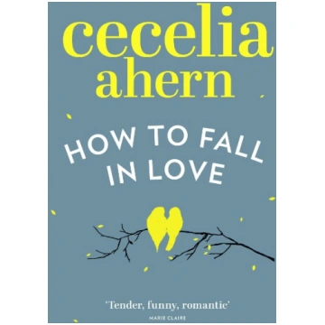 How to Fall in Love Harper Collins Publ. UK