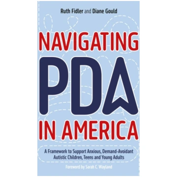 Navigating PDA in America Ruth Fidler