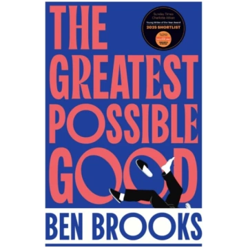 Greatest Possible Good Brooks, Ben