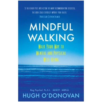 Mindful Walking Hugh O"Donovan