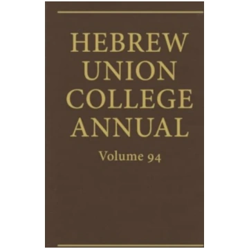 Hebrew Union College Annual Vol. 94 (2023) Jason K