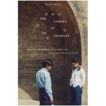 Cinema of Jia Zhangke Cecília Mello