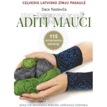 Adīti mauči. 115 ornamentu paraugi