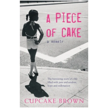 Piece Of Cake, A Sunday Times Bestselling Memoir C