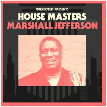 Marshall Jefferson - House Masters