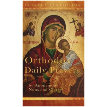 Orthodox Daily Prayers: Collector"s Edition with I