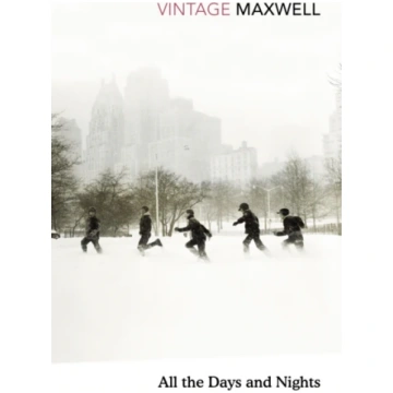 All the Days and Nights William Maxwell