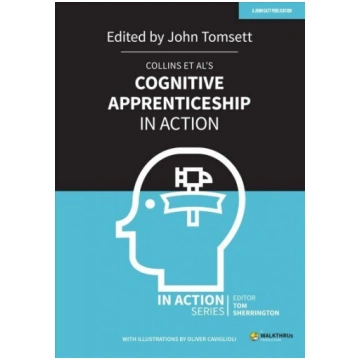 Collins et al"s Cognitive Apprenticeship in Action