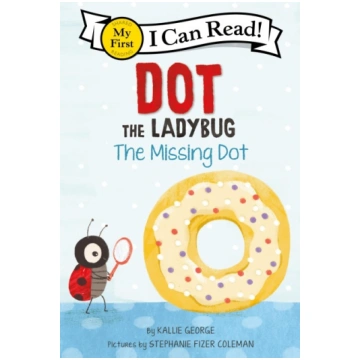 Dot the Ladybug: The Missing Dot HarperCollins