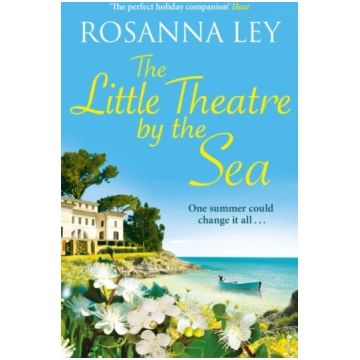 The Little Theatre by the Sea Rosanna Ley