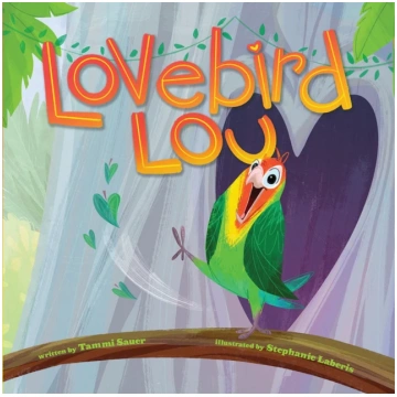 Lovebird Lou Tammi Sauer