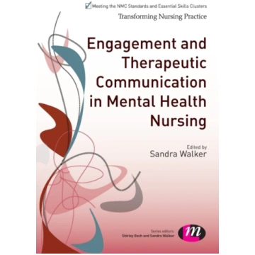 Engagement and Therapeutic Communication in Mental