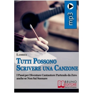 Tutti Possono Scrivere una Canzone Bruno Editore
