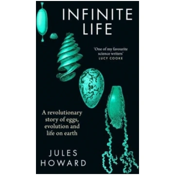 Infinite Life Jules Howard