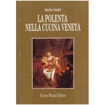 La polenta nella cucina veneta
