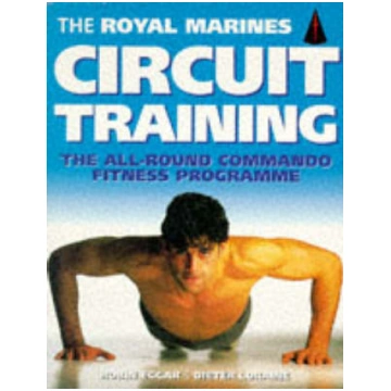Royal Marines Circuit Training: The All-Round Comm