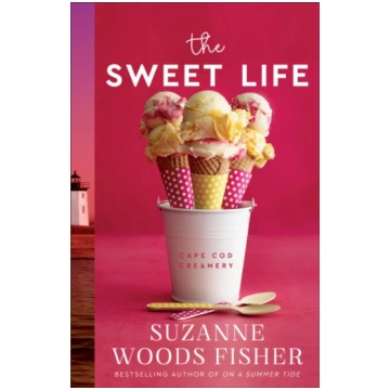 Sweet Life Suzanne Woods Fisher