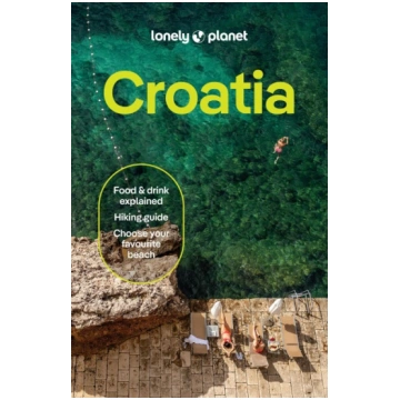 Lonely Planet Croatia: 2026 - 2027 Travel Guide |