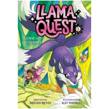 Llama Quest #3: Curse of the Quakes Megan Reyes