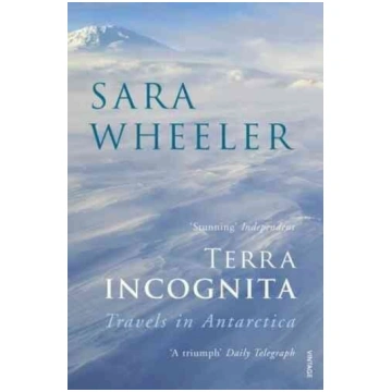 Terra Incognita: Travels in Antarctica