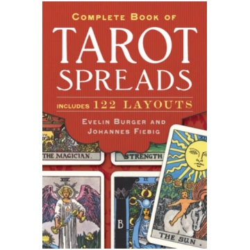 Complete Book of Tarot Spreads Evelin Burger