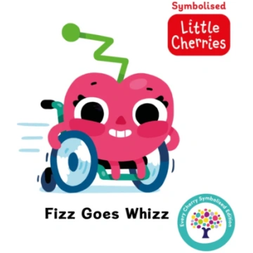 Fizz Goes Whizz: Accessible Symbolised Edition Boo