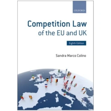 Competition Law of the EU and UK Sandra Marco Coli