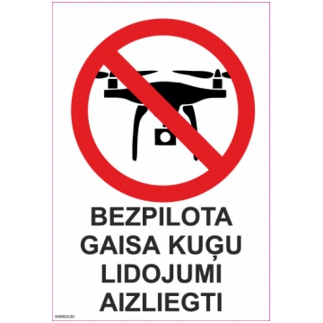 Zīme Bezpilota gaisa kuģu lidojumi aizliegti Plast