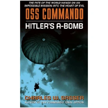 OSS Commando: Hitler's A-bomb