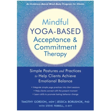 Mindful Yoga-Based Acceptance and Commitment Thera