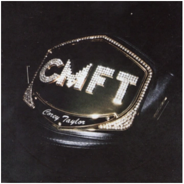 Corey Taylor - CMFT