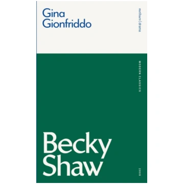 Becky Shaw Gina Gionfriddo